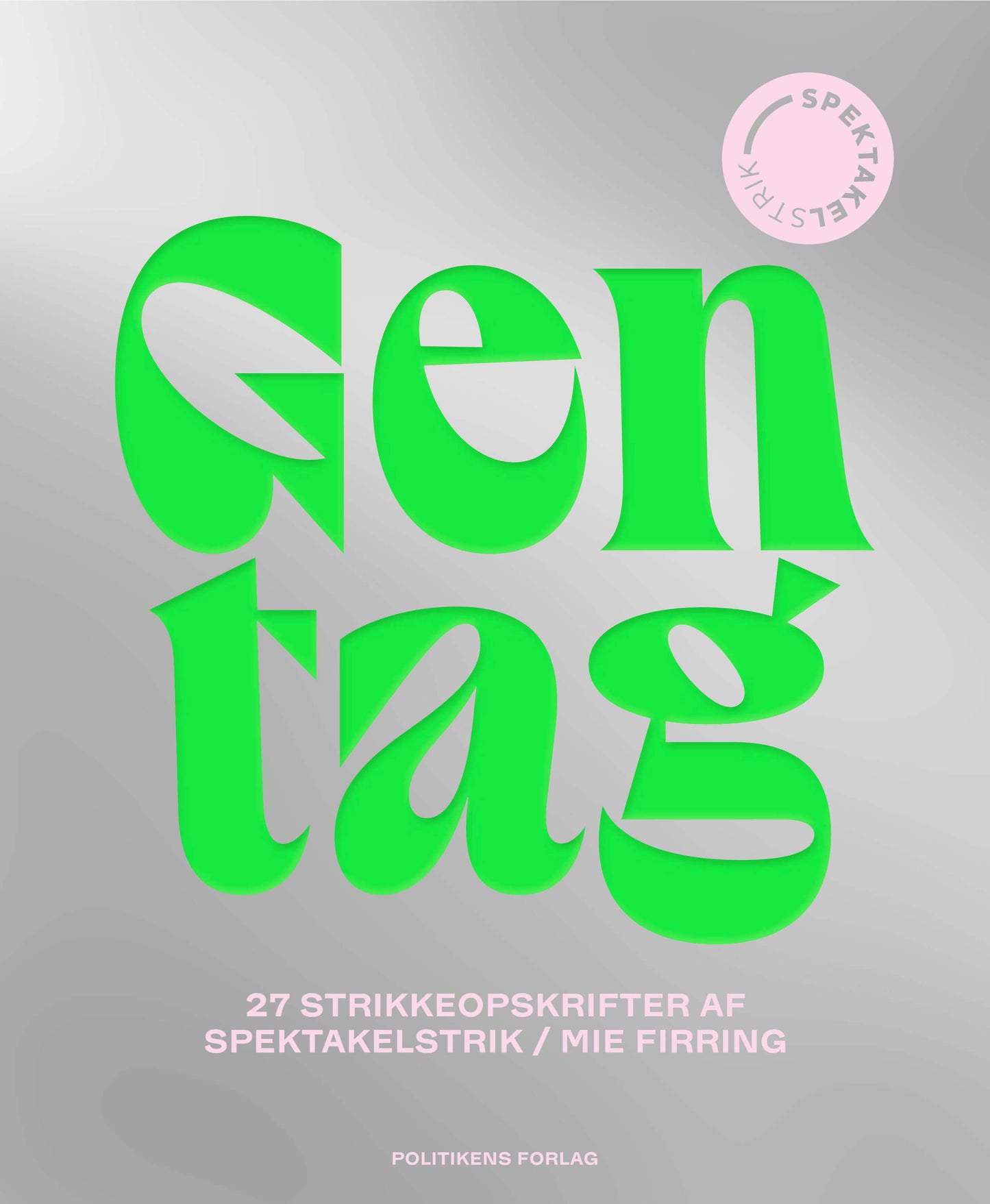 GENTAG - af Spektakelstrik