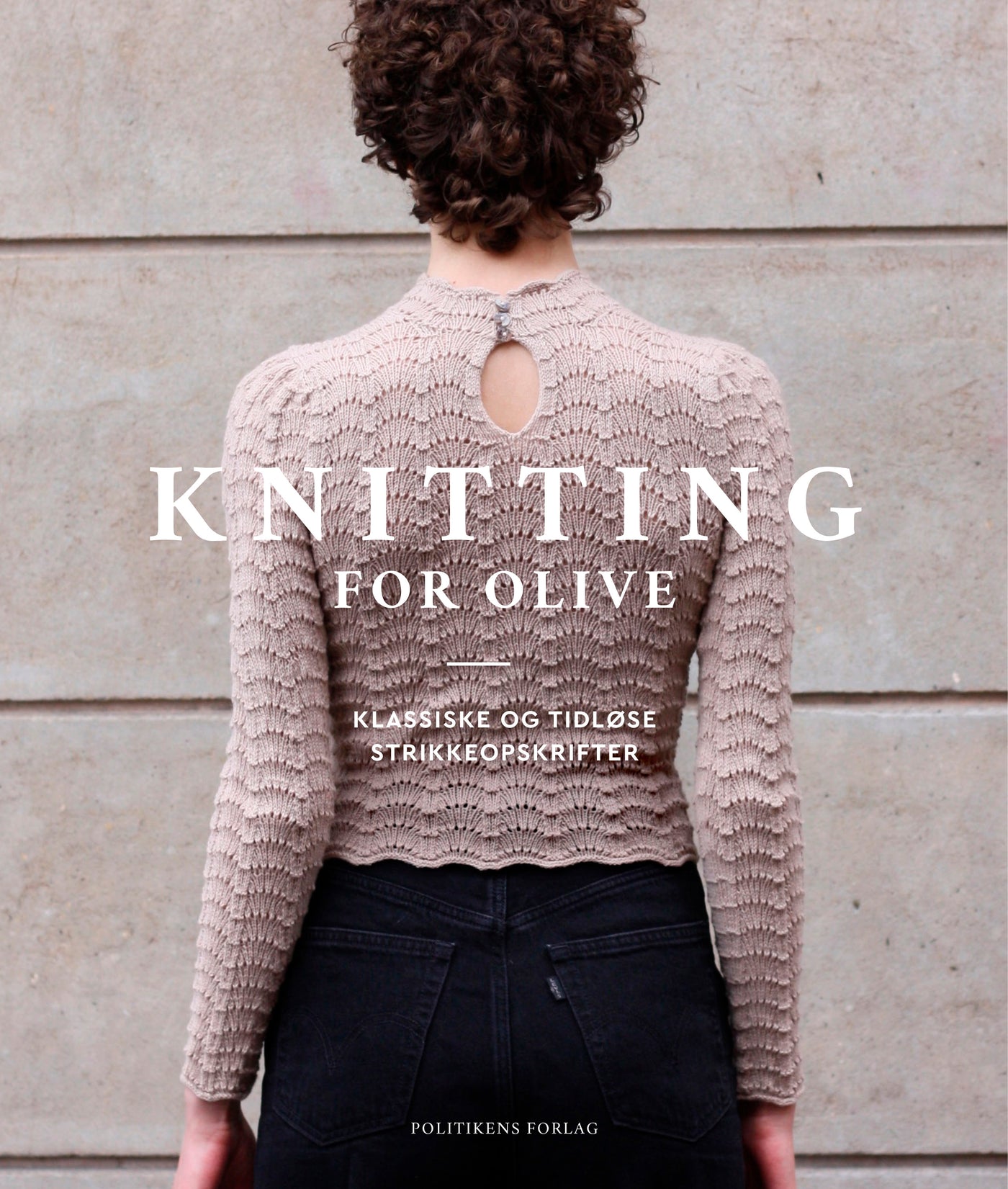 Knitting for Olive | Klassiske og tidløse strikkeopskrifter